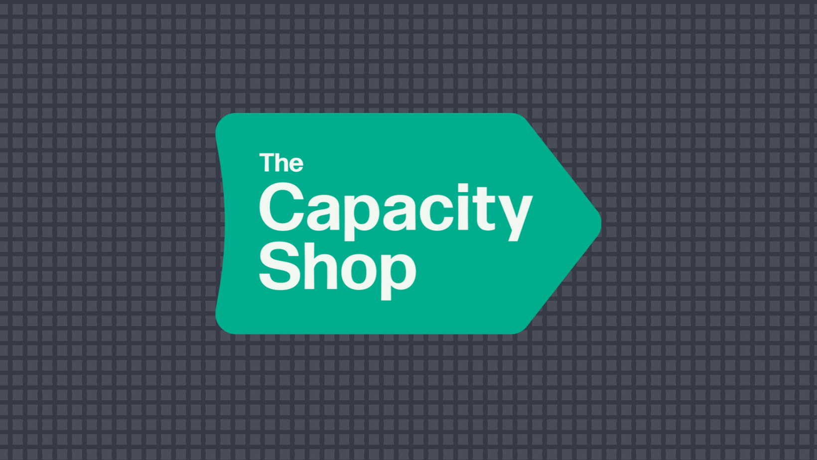 The Capacity Shop