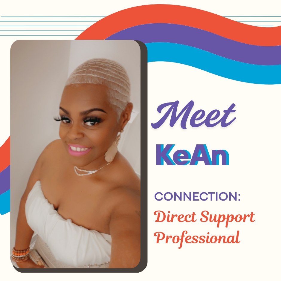 Pioneer - Meet-up Monday ~ Meet KeAn! As a Direct Support Professional ...