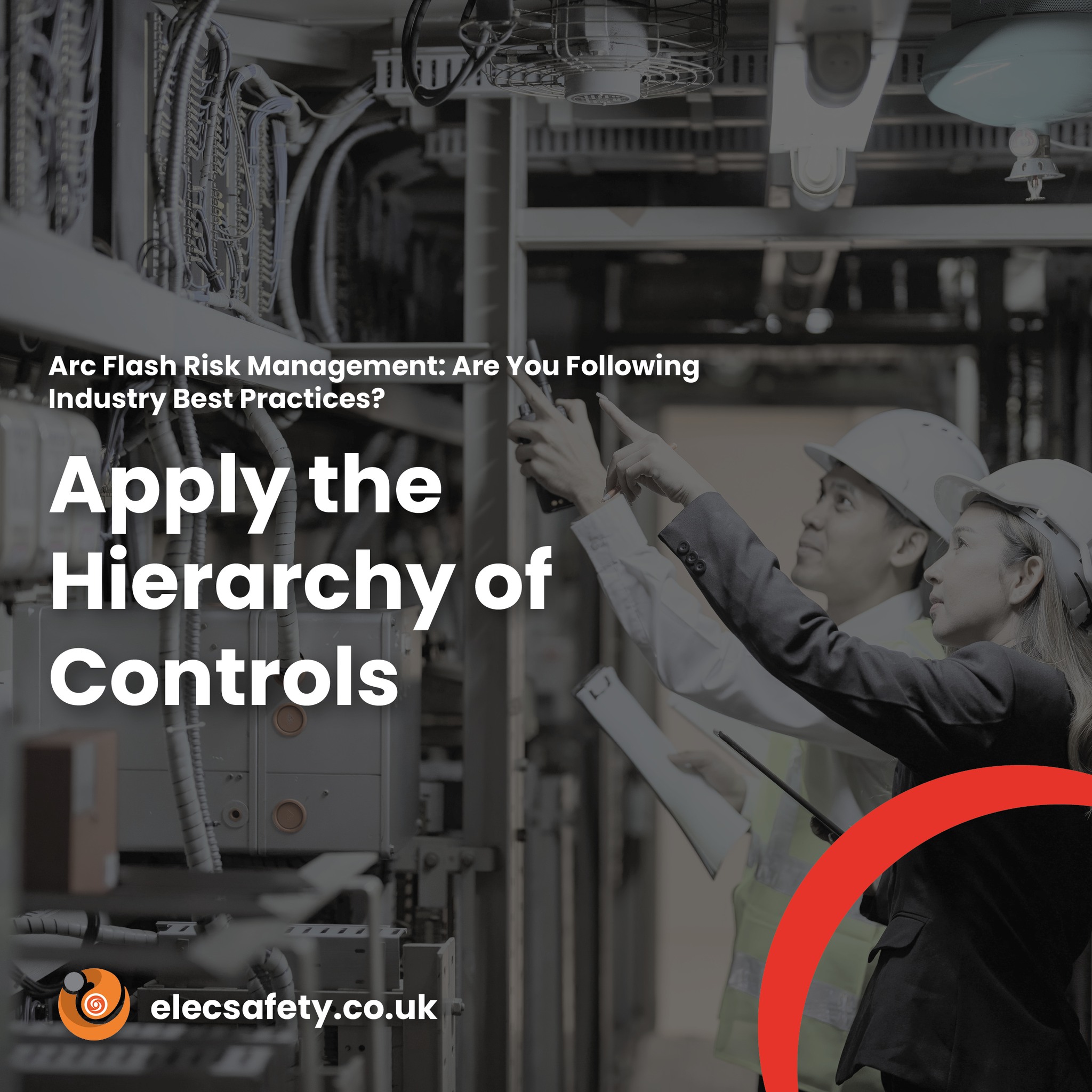 Electrical - Arc Flash Risk Management: Are You Following Industry Best ...