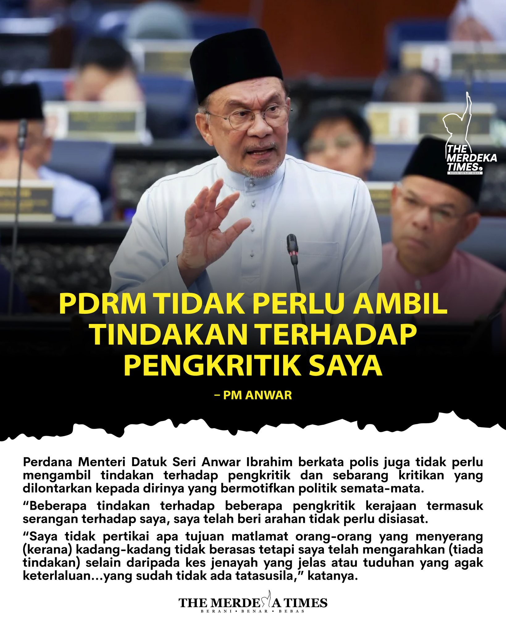 The Merdeka - Perdana Menteri Datuk Seri Anwar Ibrahim berkata Polis ...