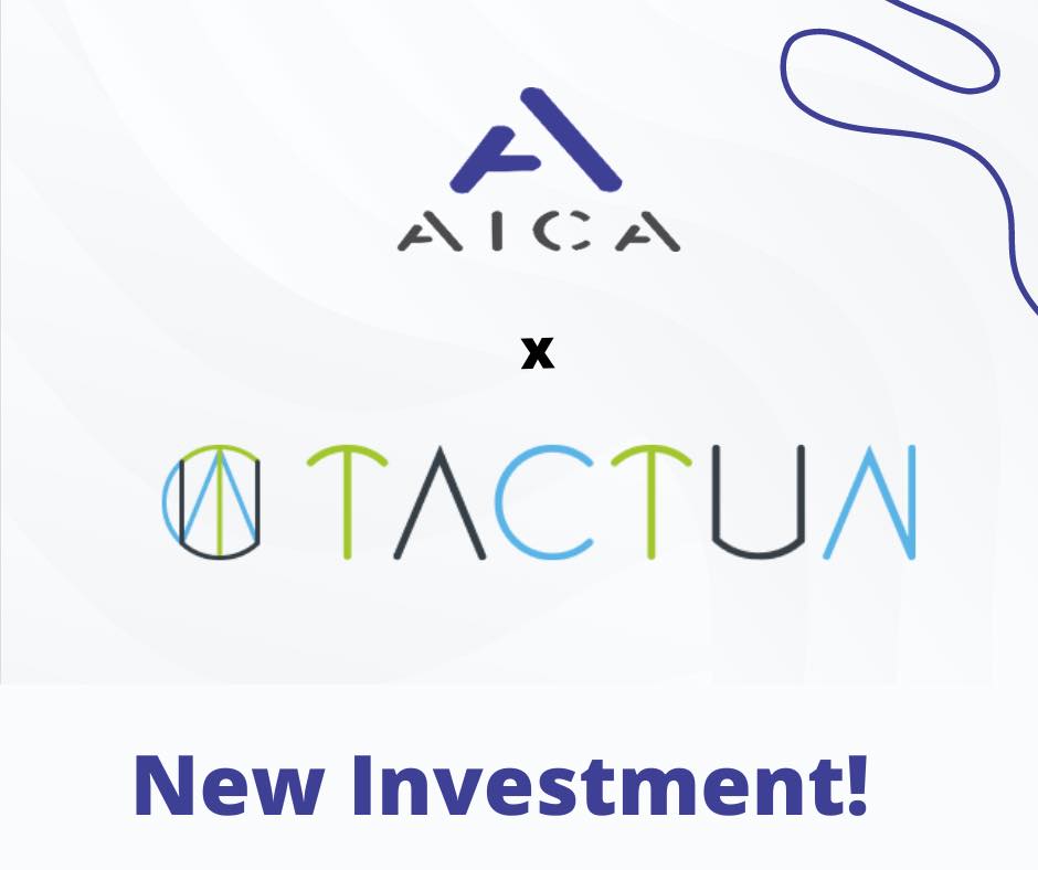 AICA - Congratulations on the new investment in TACTUN