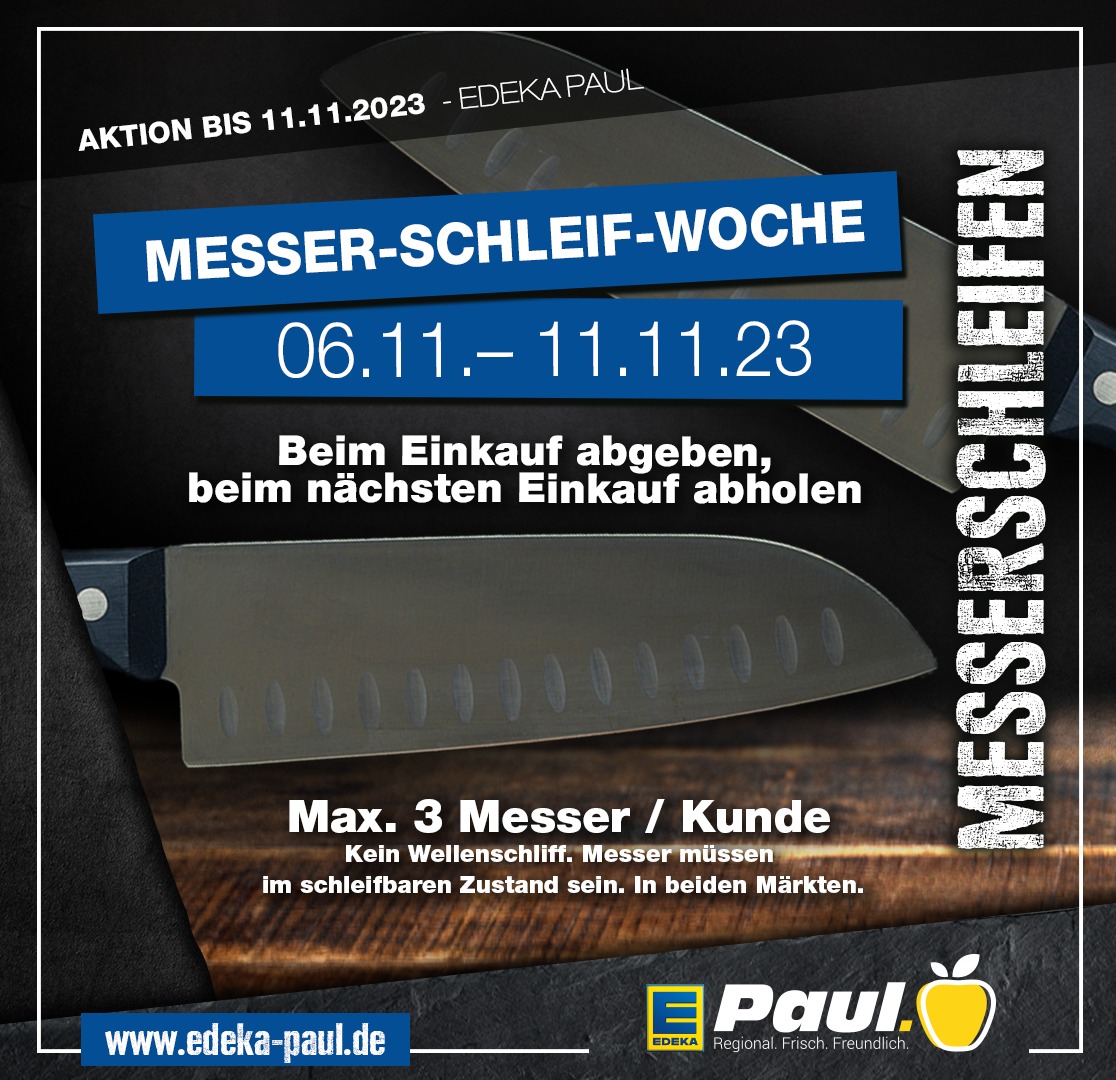EDEKA Paul - 🔪🔥 Unsere Messer-Schleif-Aktion | Diese... | Facebook