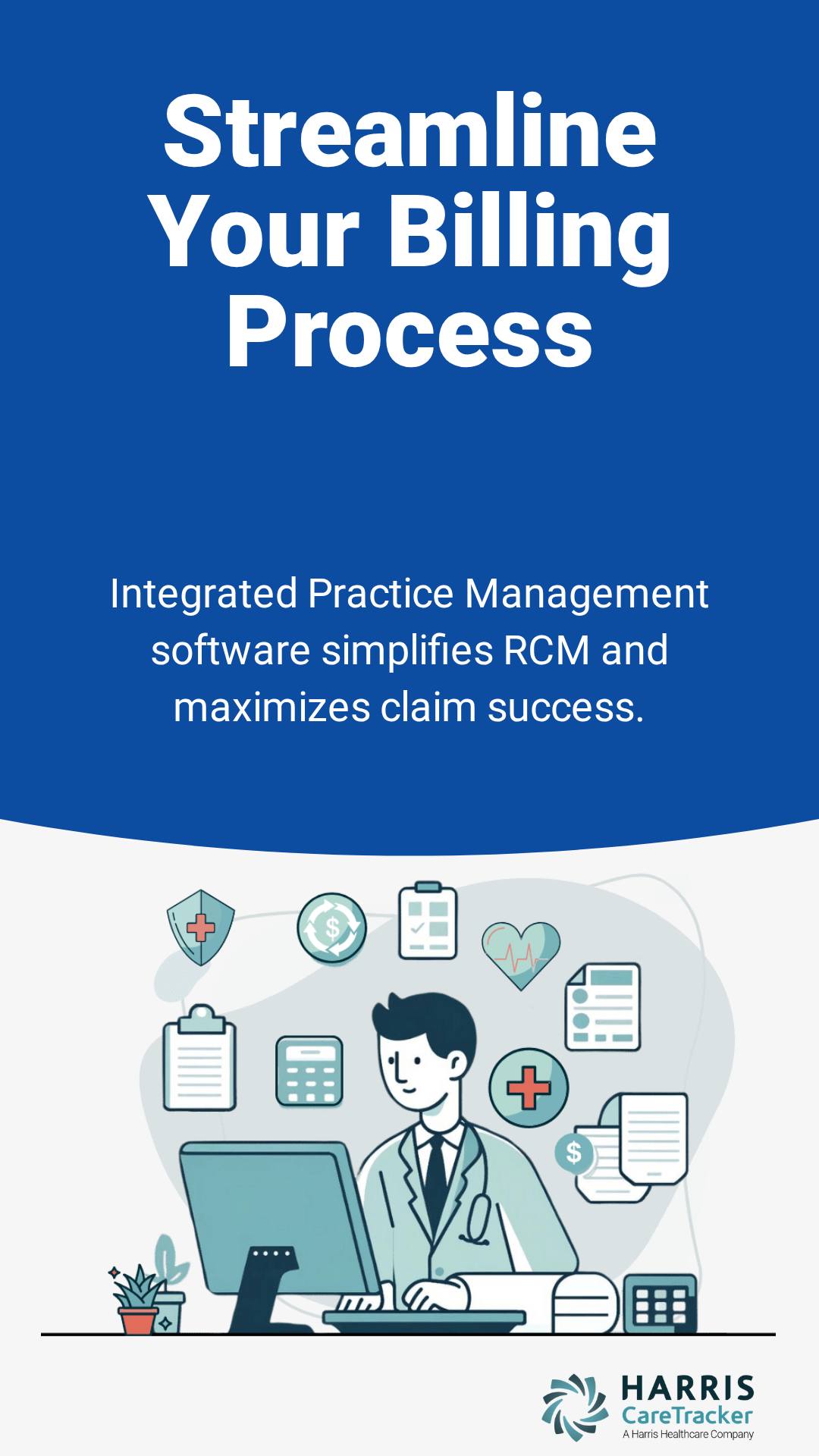 Harris - Billing inefficiency delays revenue. Disconnected billing ...