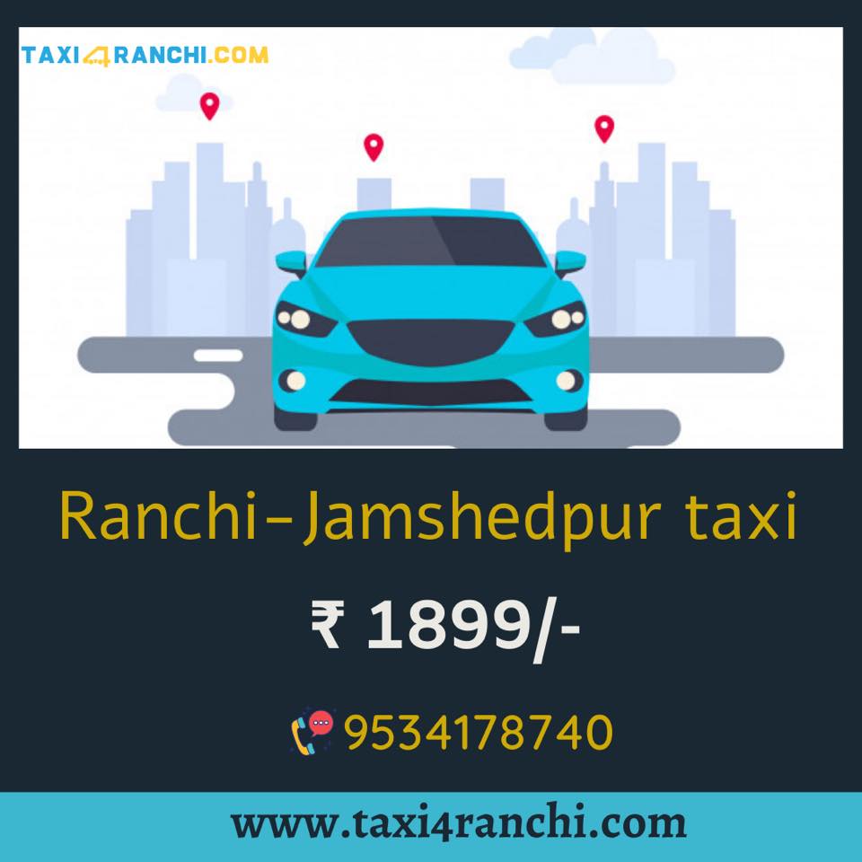 Taxi4Ranchi.com - Book taxi from Ranchi to jamshedpur taxi ₹1899/- www ...