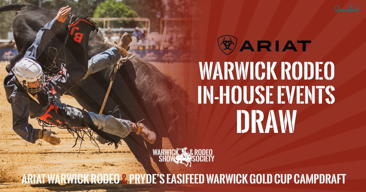 📢 RODEO DRAWS 👉 for... - Warwick Show and Rodeo Society Inc | Facebook