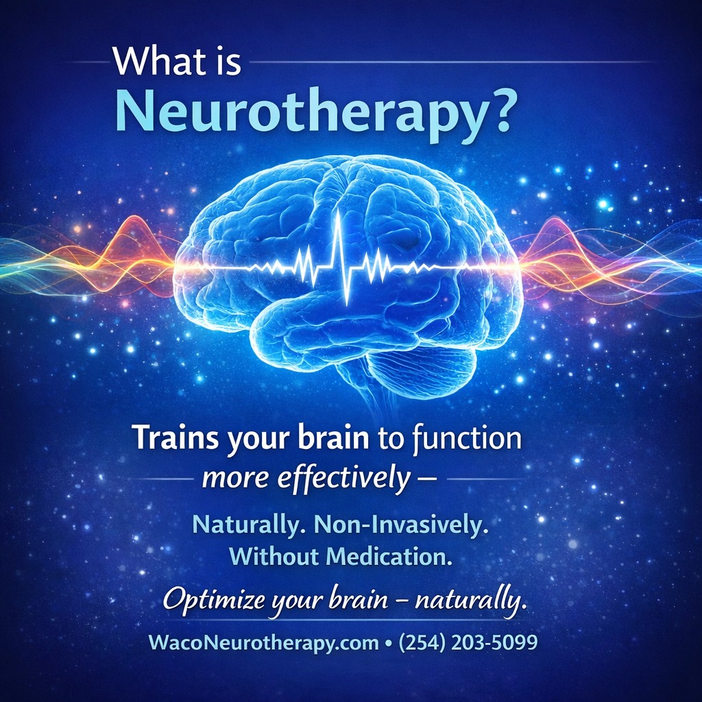 What is neurotherapy? It’s a... - Waco Neurotherapy | Facebook