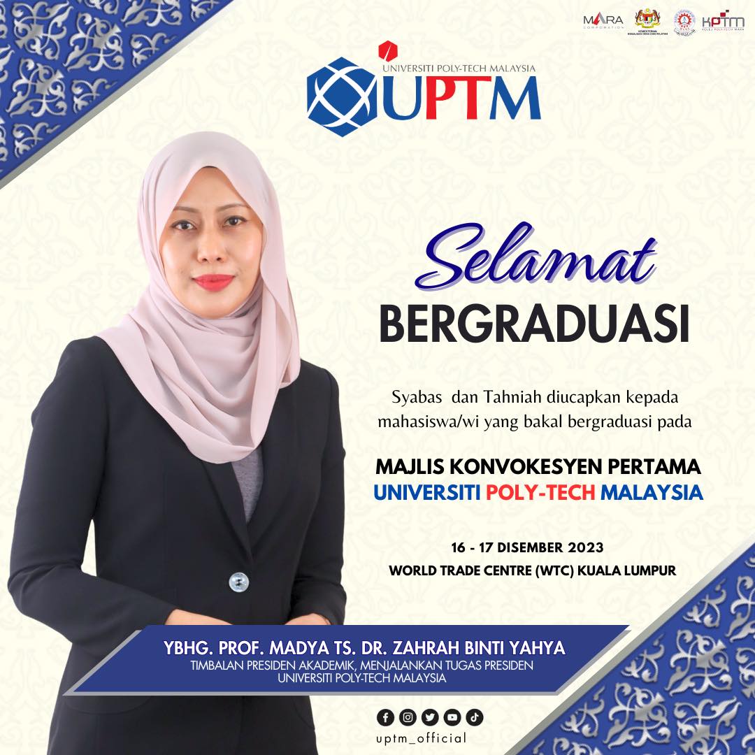 Selamat BERGRADUASI... - Universiti Poly-Tech Malaysia - UPTM