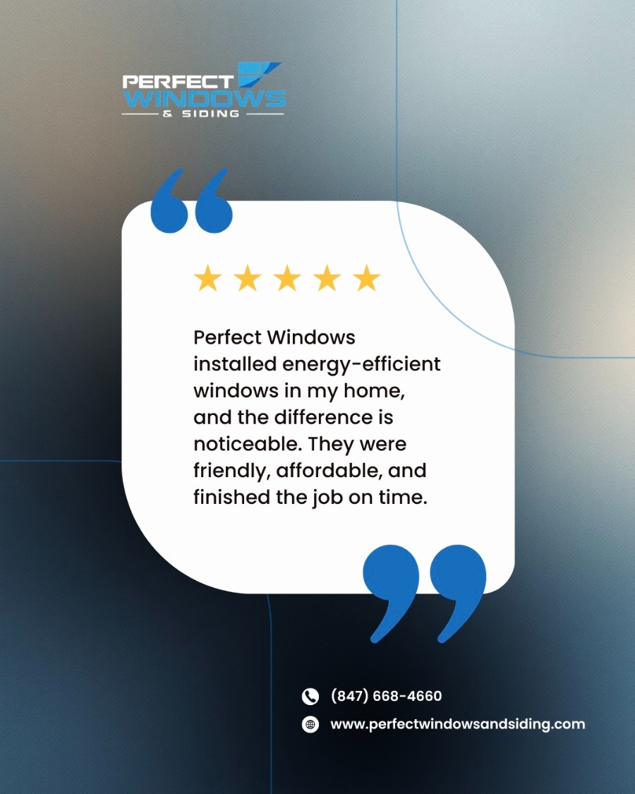 Perfect Windows & Siding | Des Plaines IL