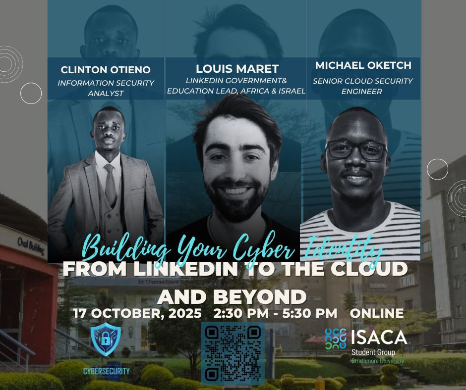 ISACA - Building Your Cyber Identity: From LinkedIn to the Cloud and ...