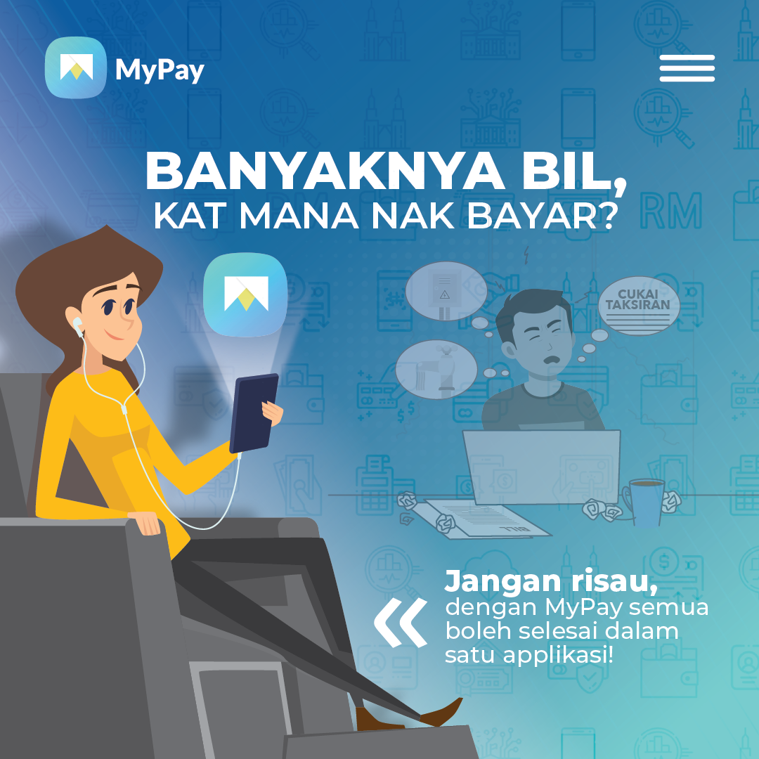 MyPay - Stress dengan pelbagai senarai bil tapi tak tahu... | Facebook