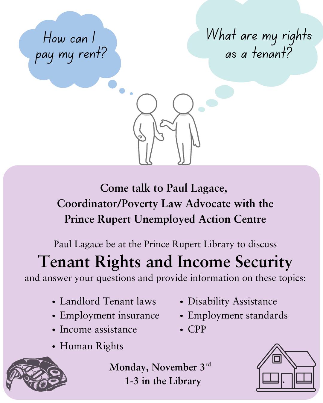 Come talk tenant rights and income... - Prince Rupert Library | Facebook