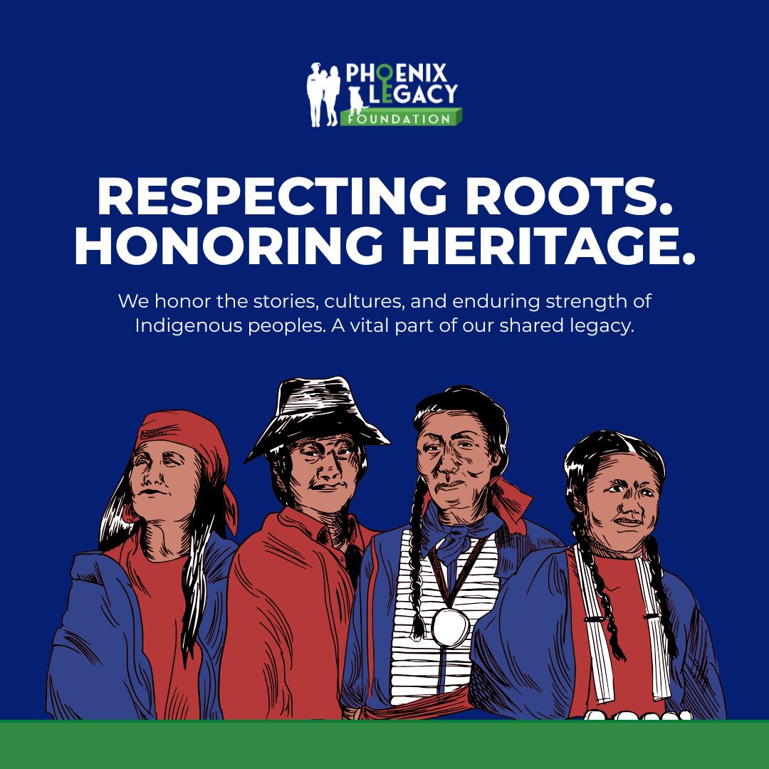 🪶 Respecting Roots. Honoring... - Phoenix Legacy Foundation | Facebook