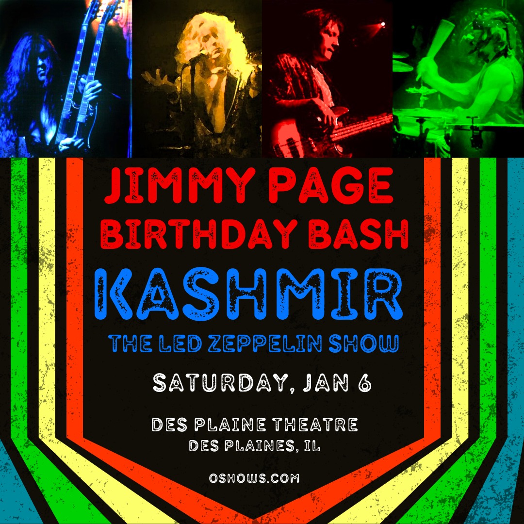 Rock out with Kashmir - Chicago's... - Des Plaines Theatre | Facebook