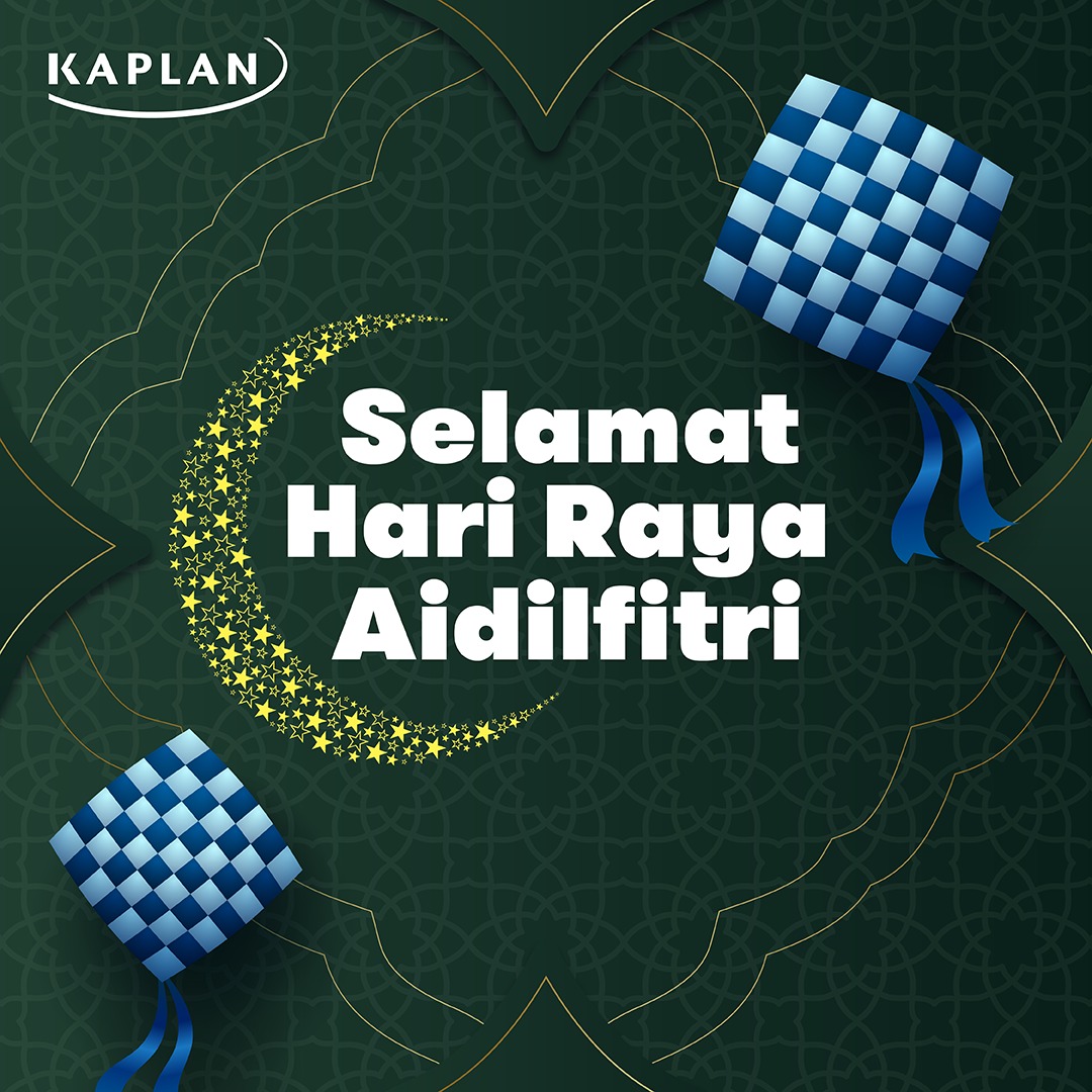 Kaplan - Selamat Hari Raya Aidilfitri to all our Muslim students, staff ...