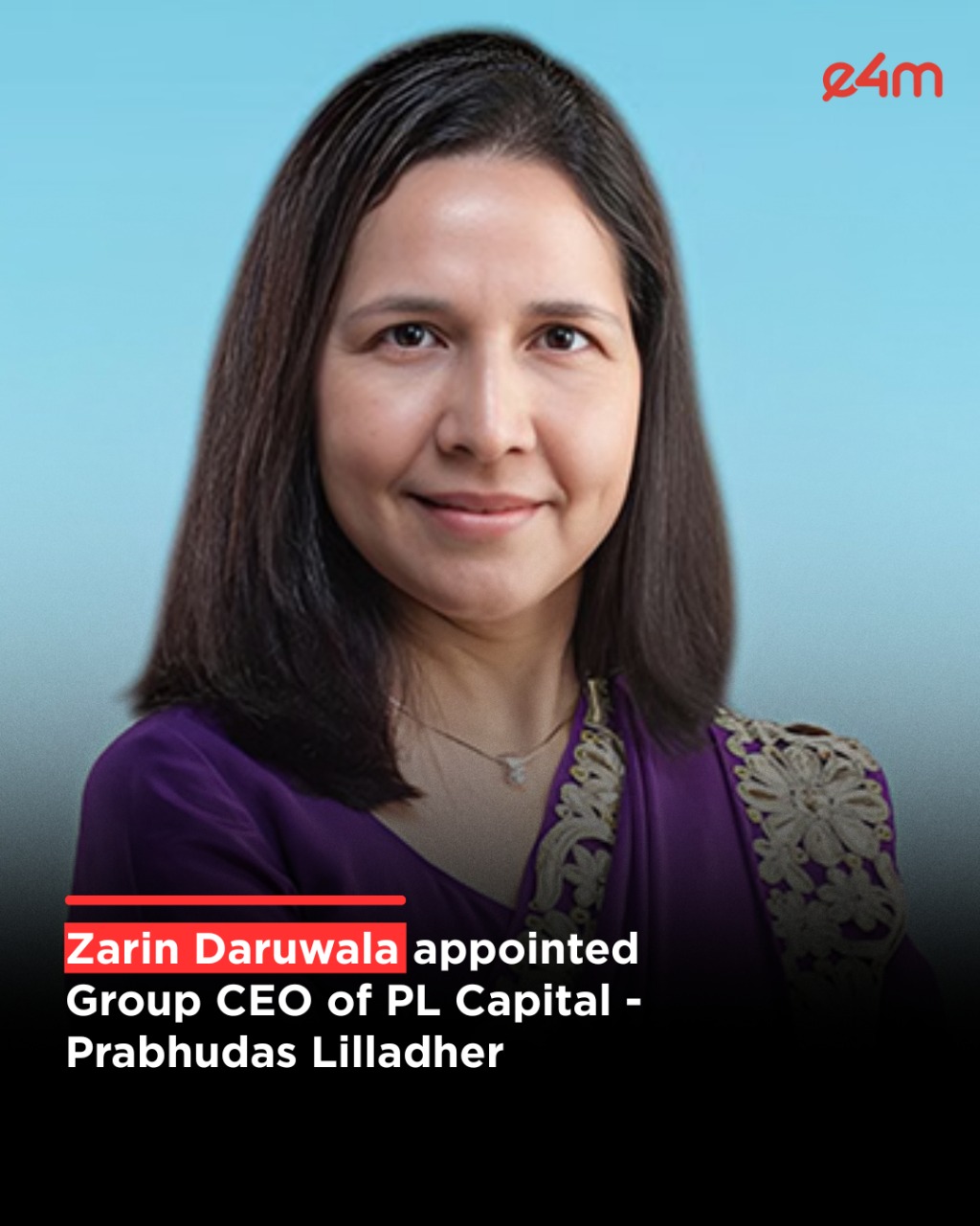 exchange4media - Zarin Daruwala appointed Group CEO of PL Capital ...