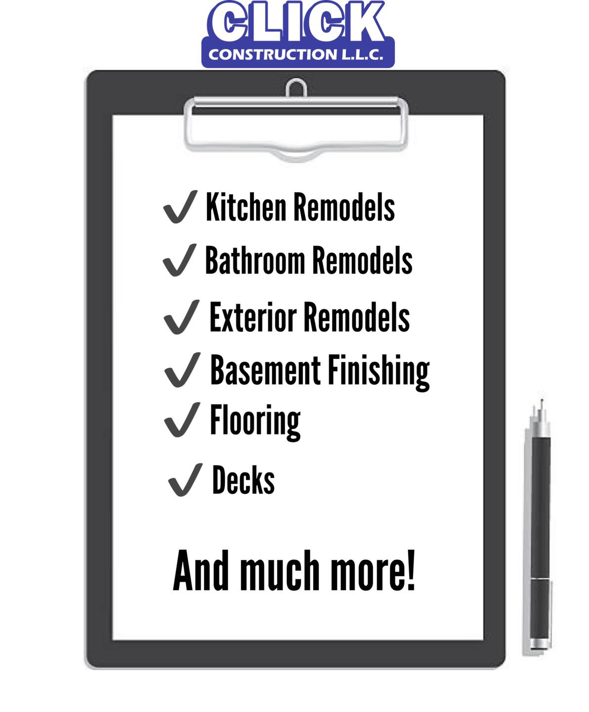 We’re your one-stop solution for... - Click Construction LLC