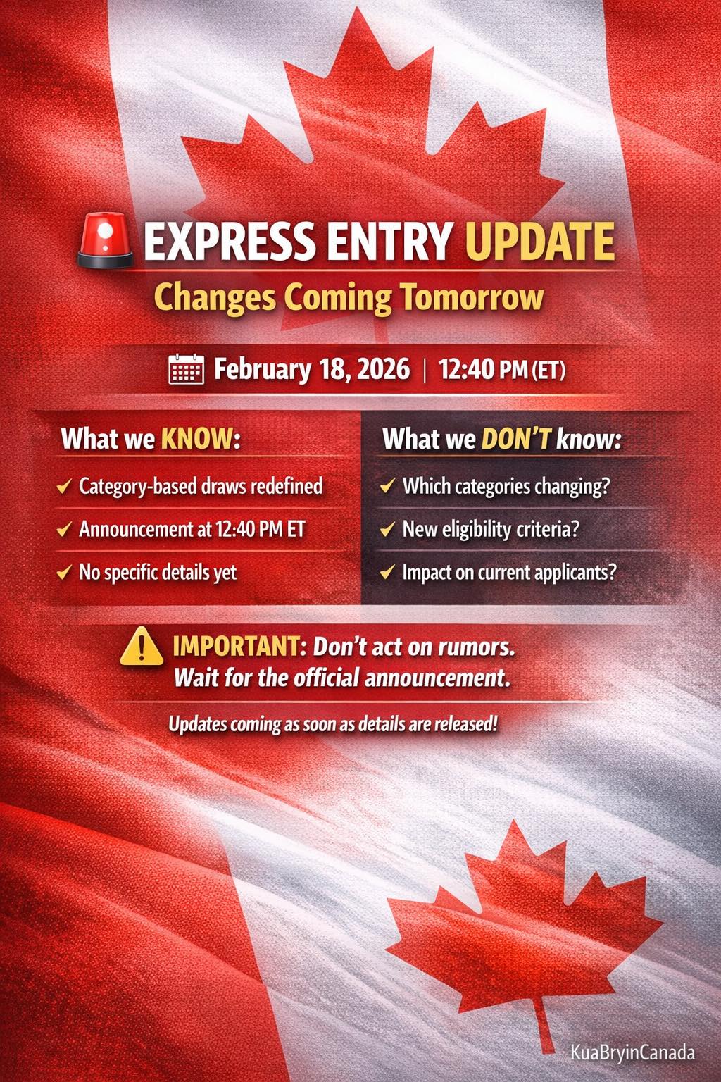 🚨 BREAKING: Express Entry changes... - Kua Bry in Canada | Facebook