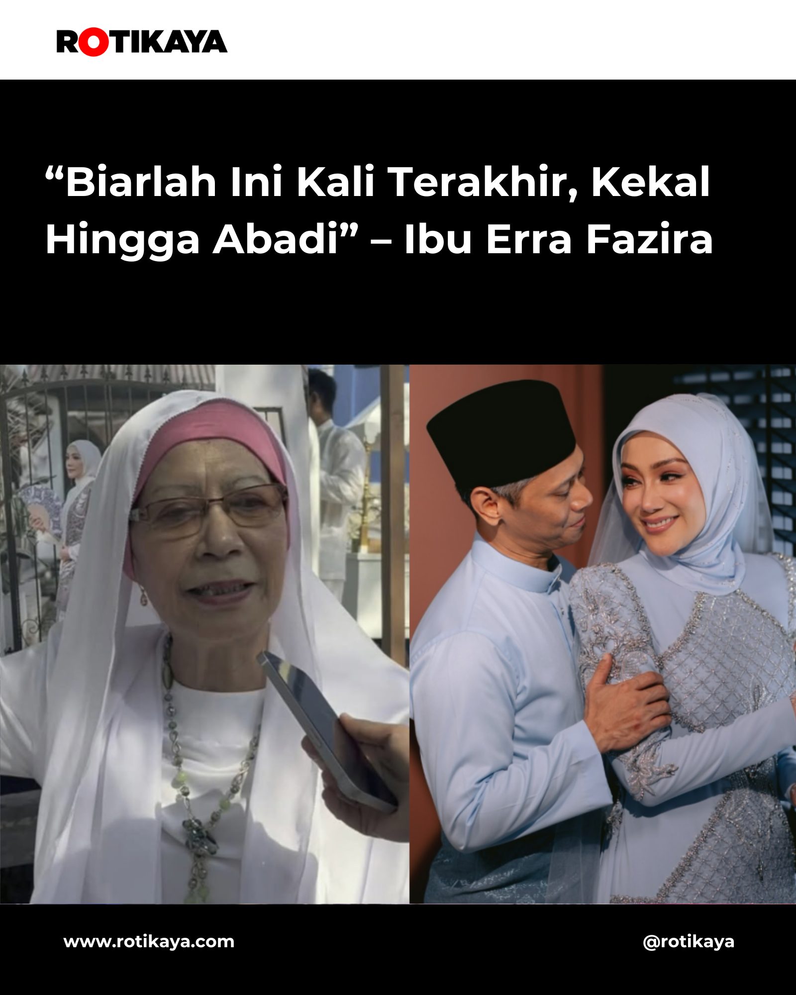 ROTIKAYA - Doa seorang ibu harap perkahwinan Erra kekal hingga akhir ...