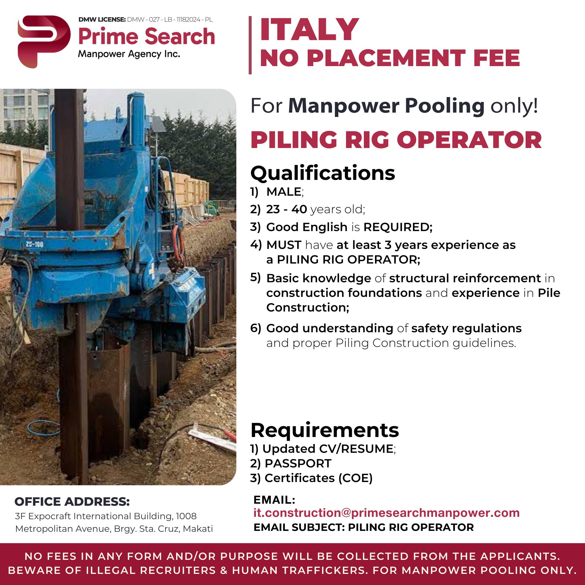 Prime - We’re still looking for PILING RIG OPERATORS bound for ITALY ...