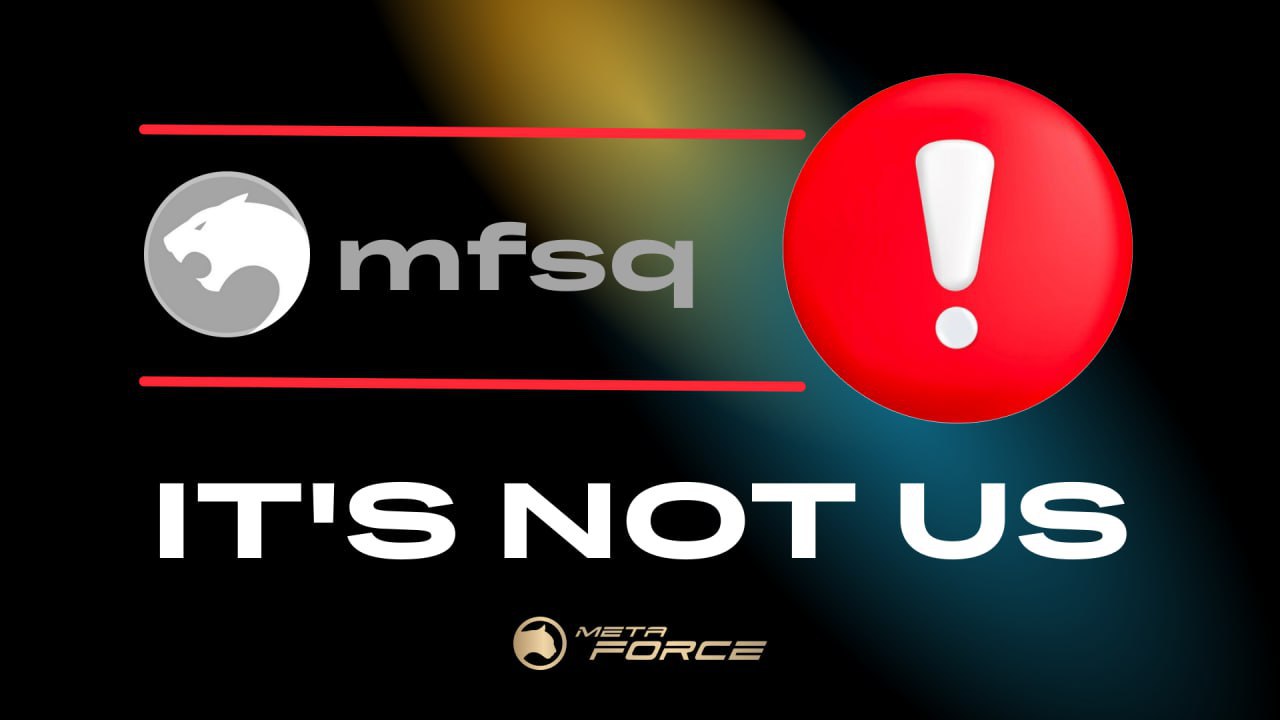 Metaforce - Beware of Meta Force clones! 🥷 The MFSQ project has emerged ...