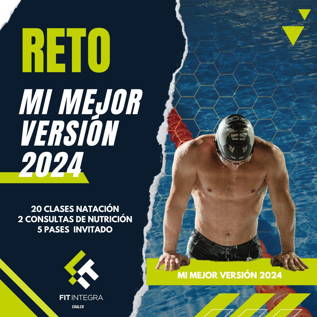 Reto: Mi Mejor Versión 2024 Inicia el... - Fit Integra Chalco