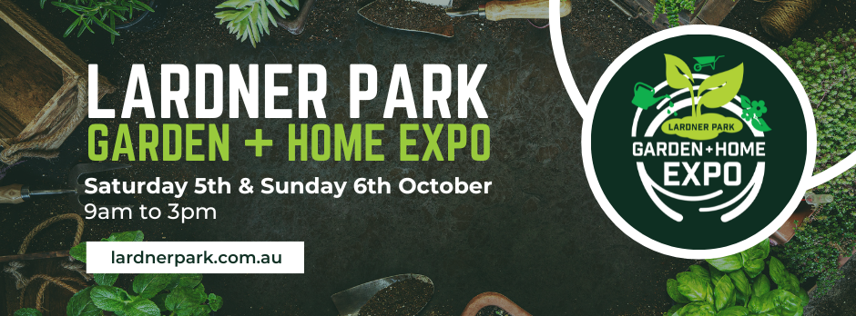 Lardner Park Garden & Home Expo | Lardner VIC