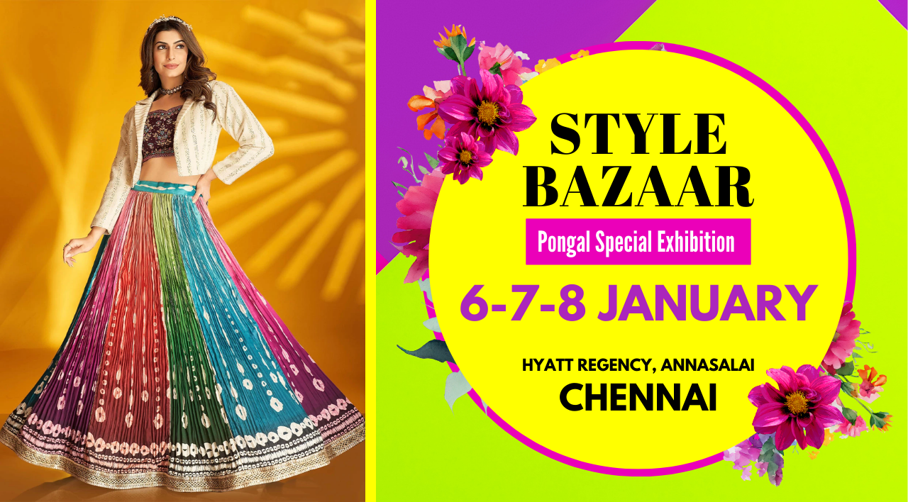 Style Bazaar Exhibitions | Chennai