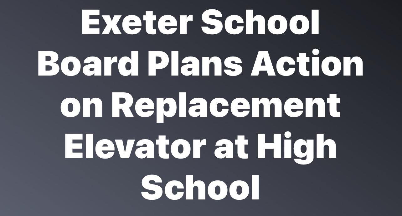 Exeter School Board Plans Action on... - The Exeter Informant | Facebook