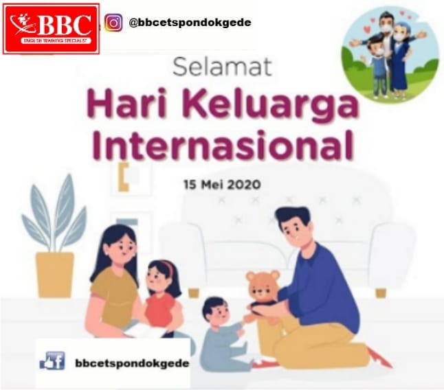 BBC Pondok Gede - Selamat Hari Keluarga Internasional