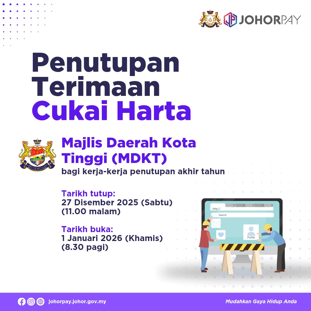 JohorPay - NOTIS PENUTUPAN SEMENTARA AGENSI Majlis Daerah Kota Tinggi ...