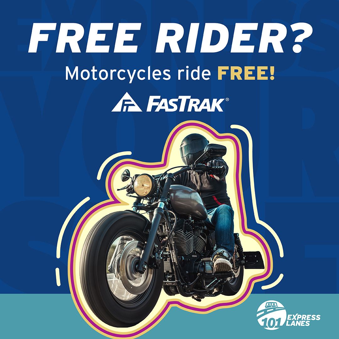 Did you know motorcycles ride FREE in... - 101 Express Lanes