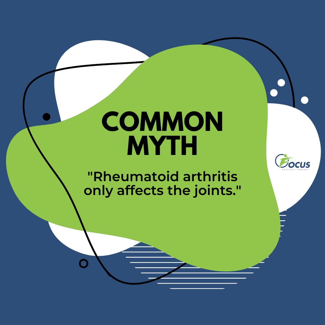 🚫 Myth: Rheumatoid arthritis only... - Focus Physical Therapy