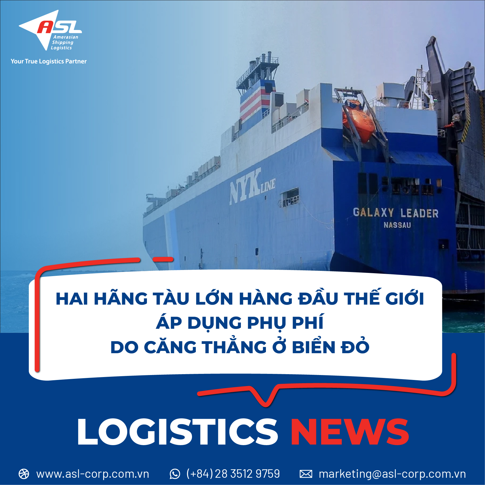 ASL Logistics - English below ----- [HAI HÃNG TÀU LỚN HÀNG...