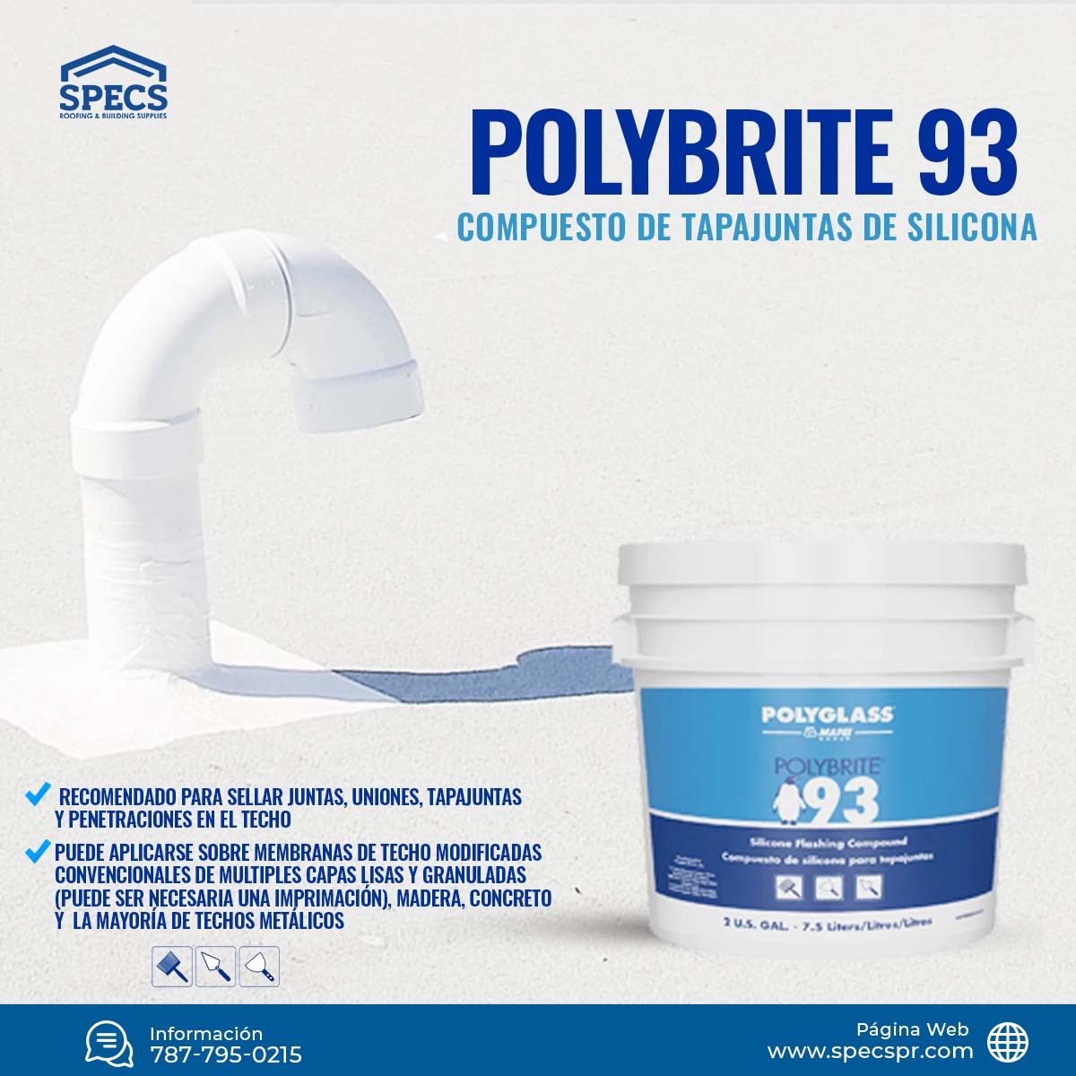 SPECS - PolyBrite 93 COMPUESTO DE TAPAJUNTAS DE SILICONA PolyBrite 93 ...