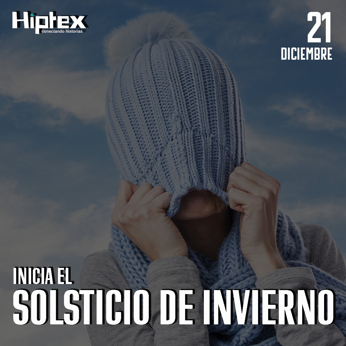 Hiptex - #UnDíaComoHoy Llega el solsticio de invierno en el Hemisferio ...