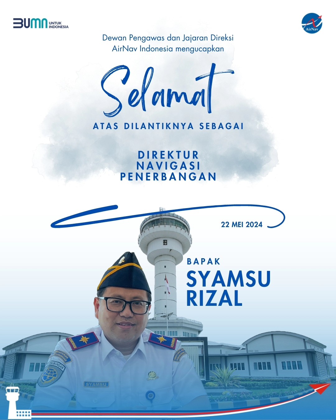 Selamat atas dilantiknya Bapak Syamsu... - AirNav Indonesia | Facebook