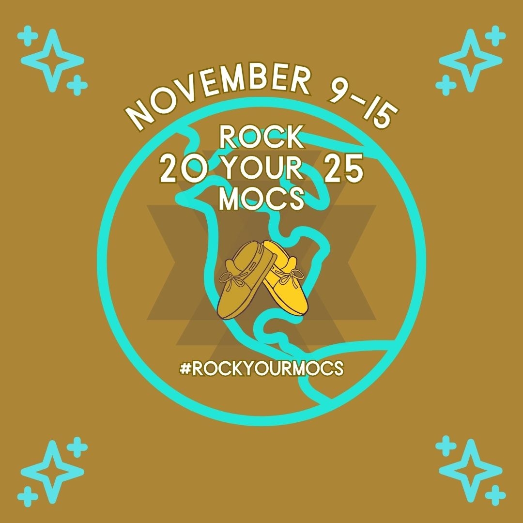 Sarah - Rock Your Mocs 2025 is a week-long celebration of Indigenous ...