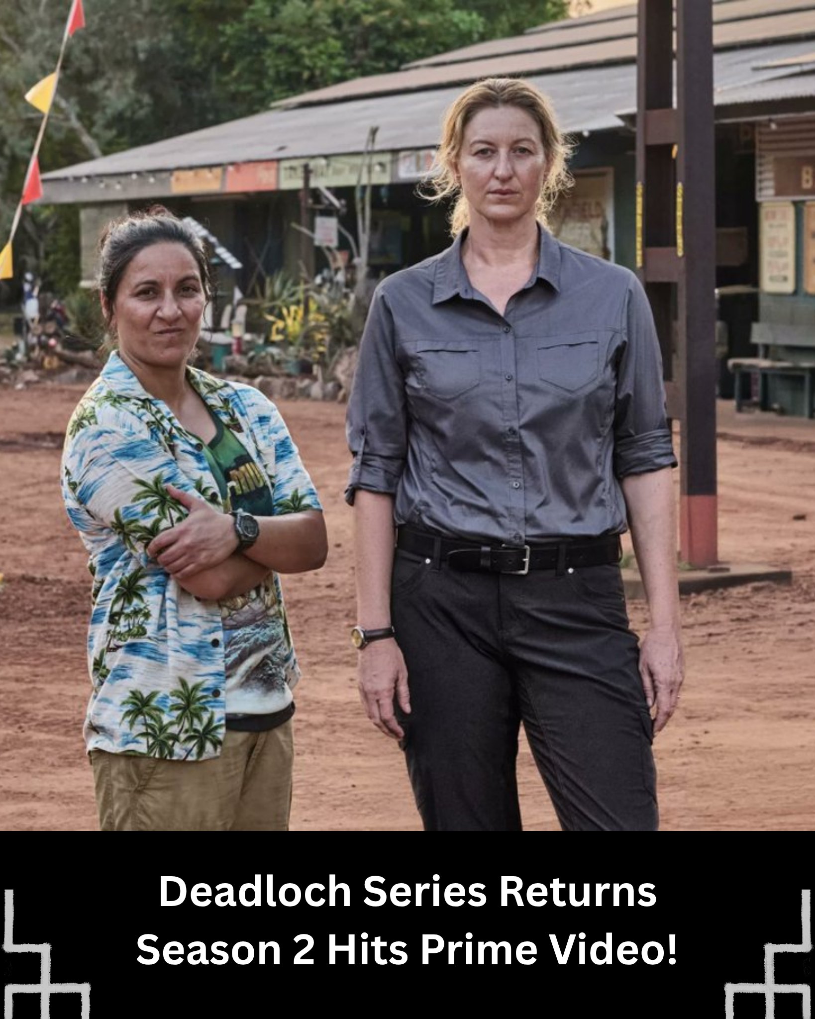 Timeless - 🕵️‍♀️ Deadloch Series Returns – Season 2 Hits Prime Video! 🌞 ...