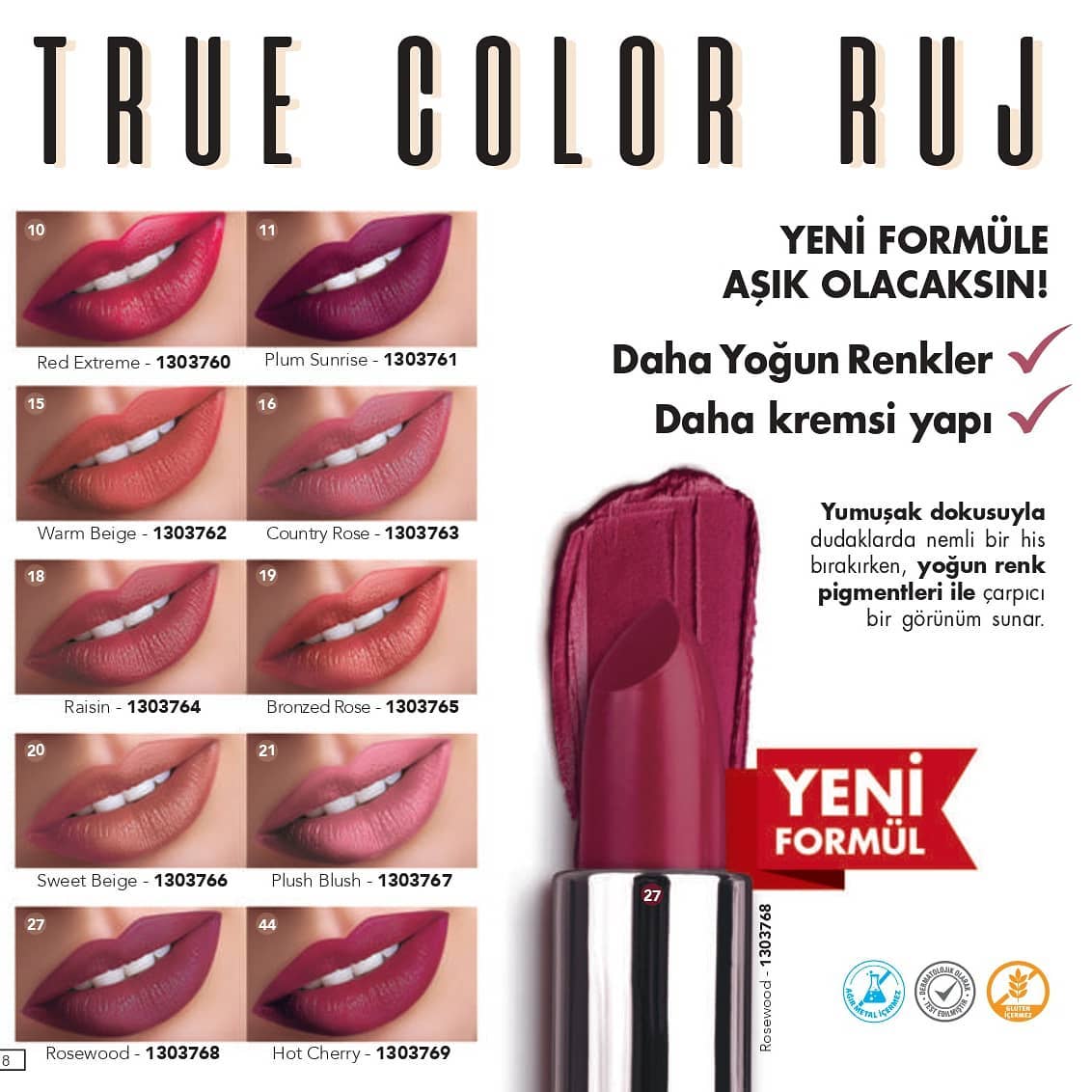 TRUE COLOR RUJ SERİSİ Yeni... - Ayşe'nin Farmasi Dünyası | Facebook