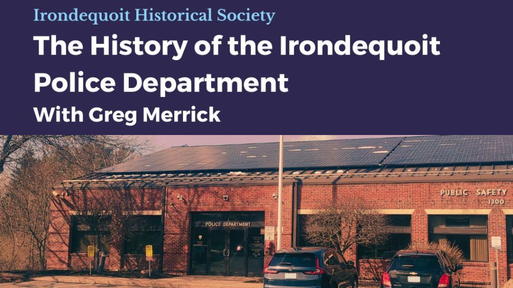 Last week, Town Historian... - Irondequoit Public Library