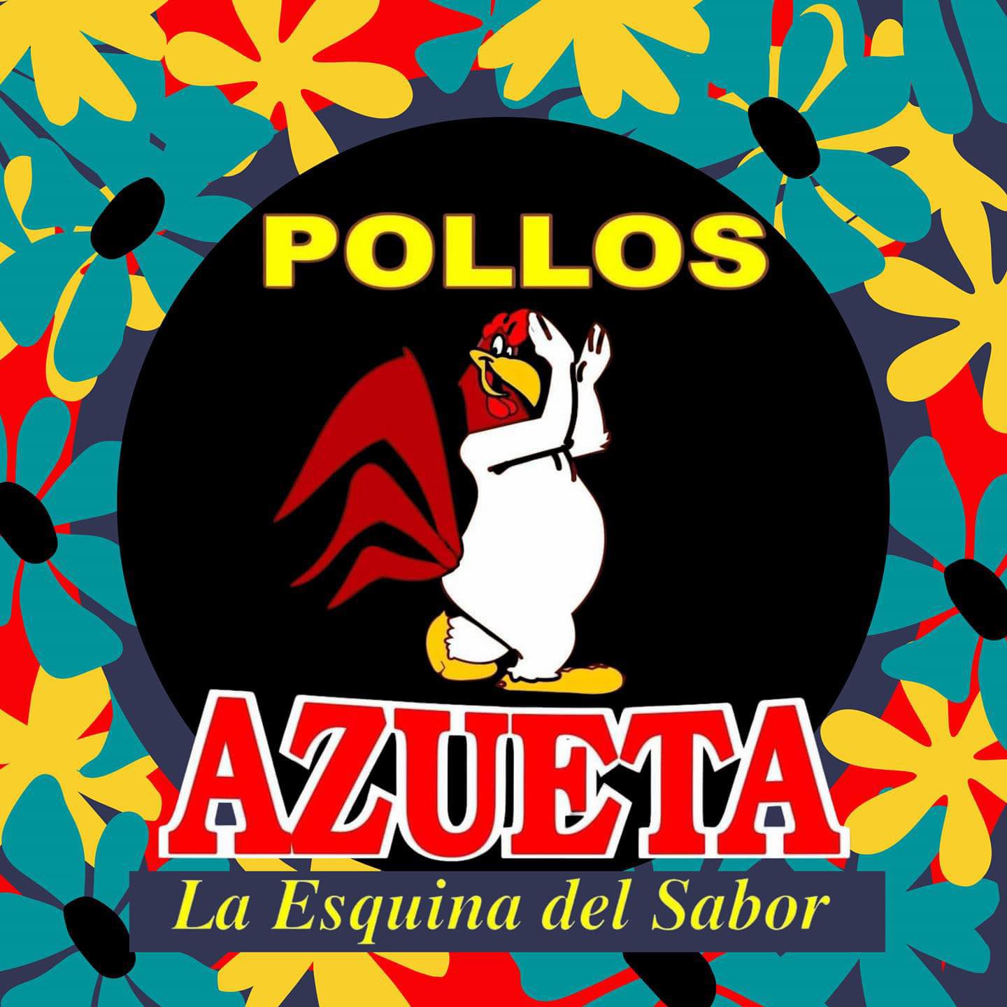 Pollos Azueta La Esquina Del Sabor | Poza Rica de Hidalgo