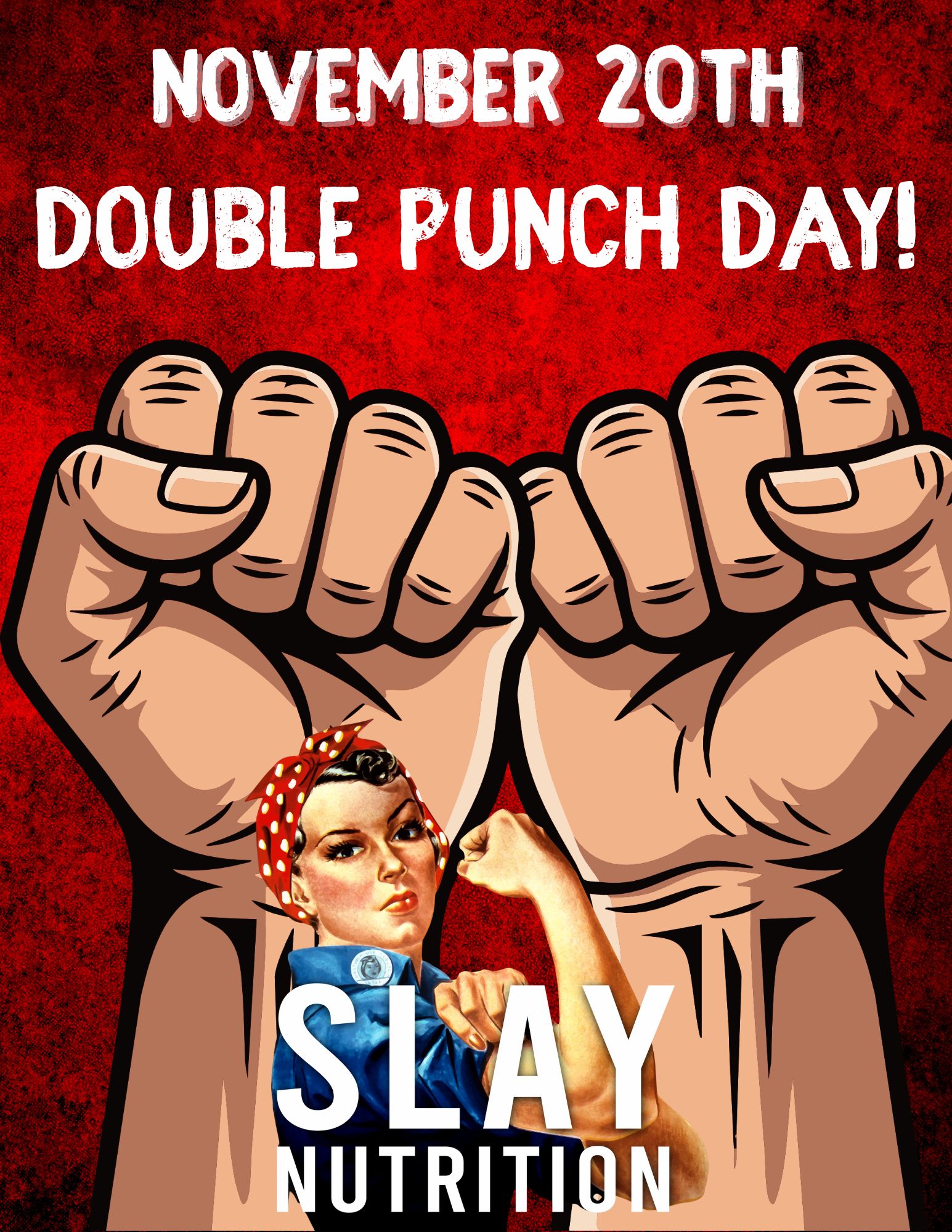 Slay Nutrition - 💥 DOUBLE PUNCH DAY IS HERE! 💥 November... | Facebook