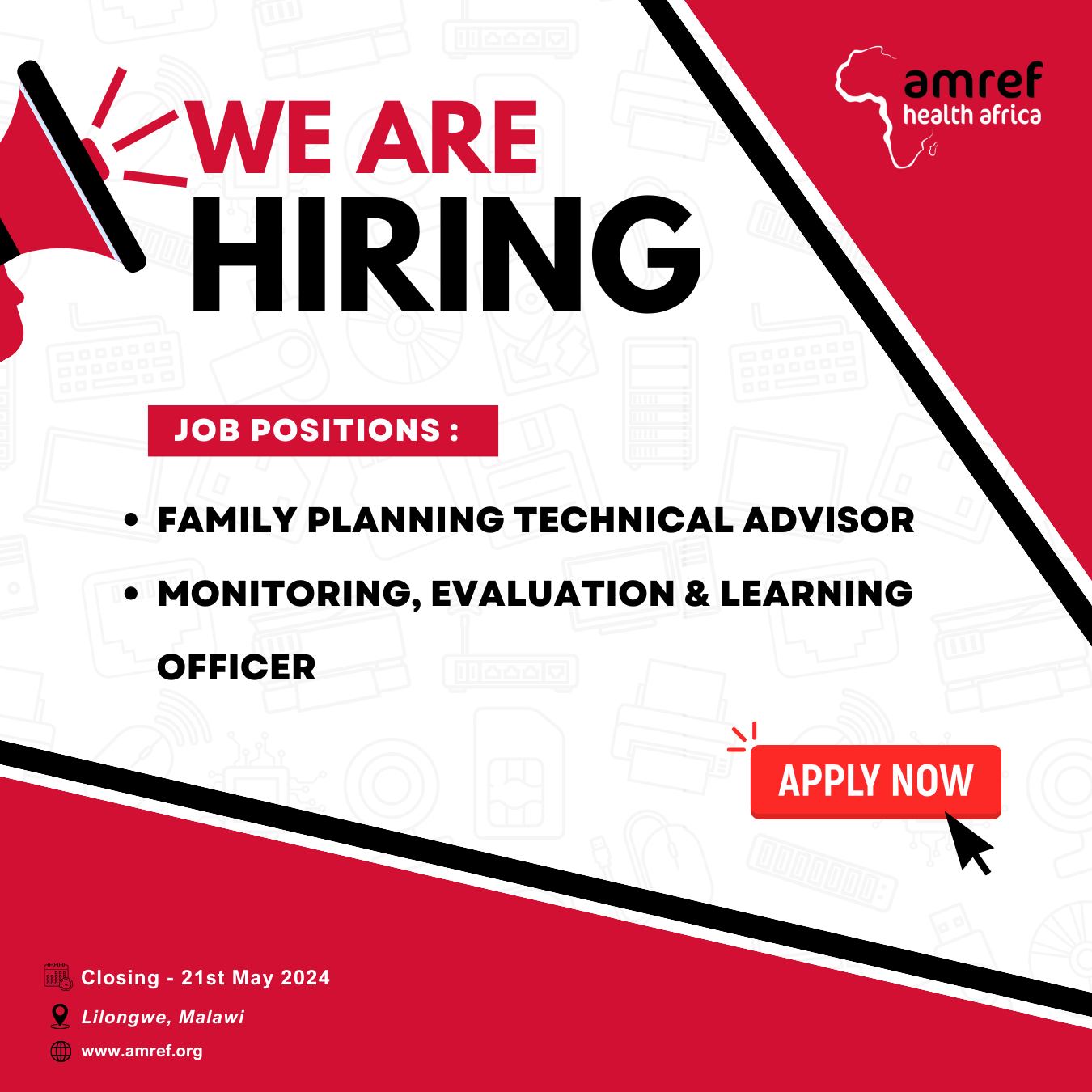 Amref - WE ARE LOOKING FOR YOU ‼️ Amref Health Africa in Malawi is ...