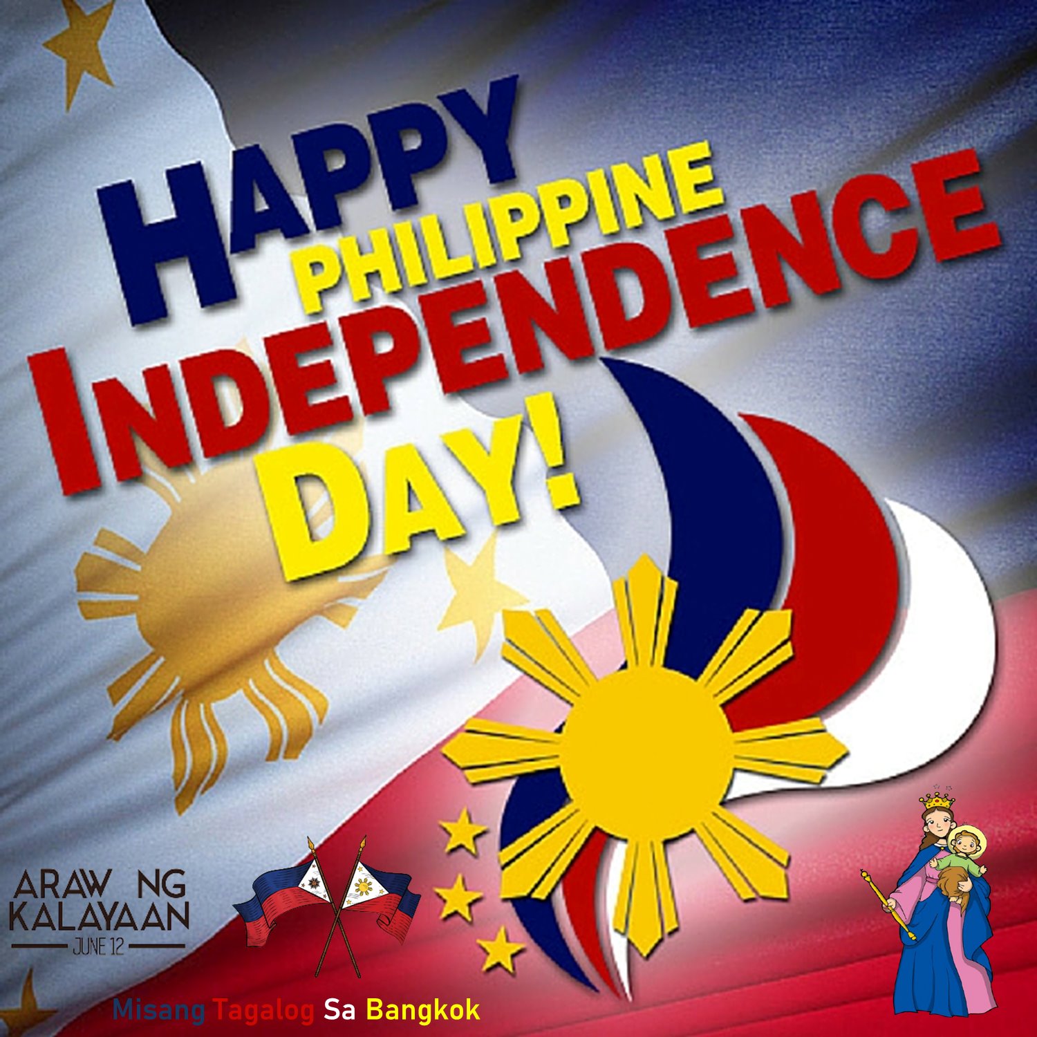 Araw ng Kalayaan !!! Happy... - Misang Tagalog sa Bangkok | Facebook