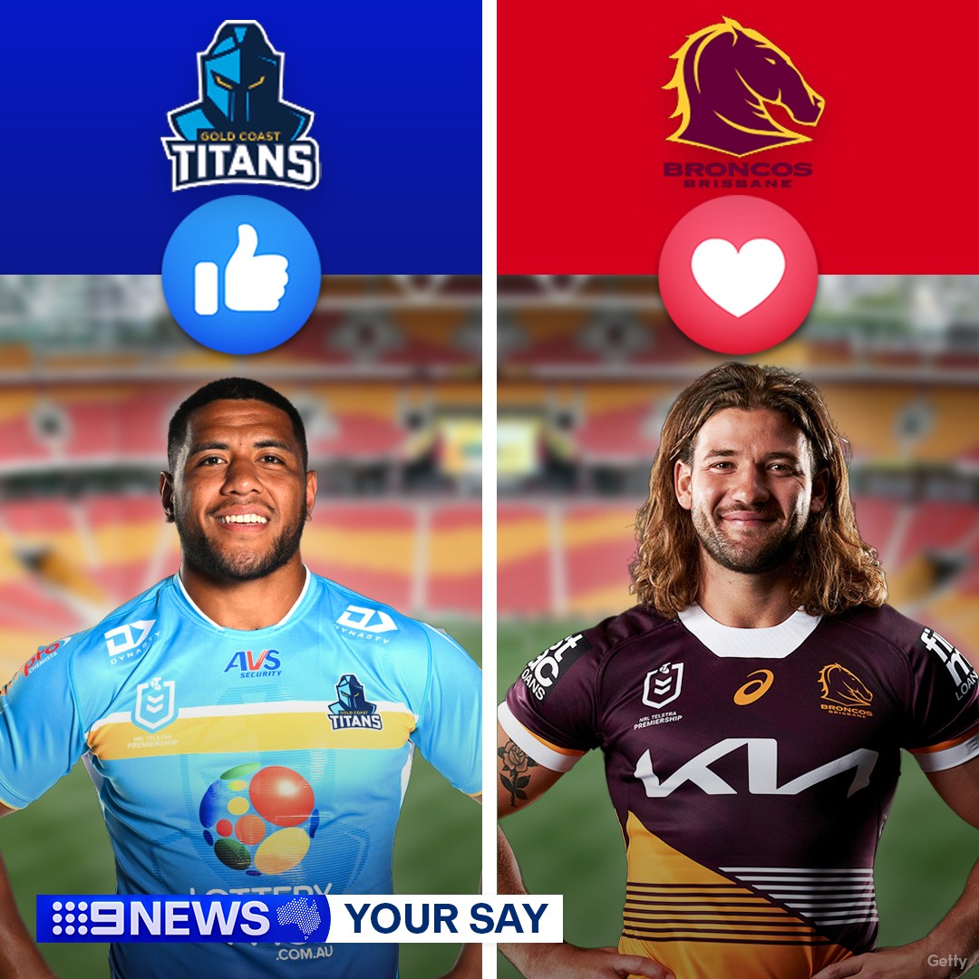 YOUR SAY: Which team will win the... - 9 News Queensland | Facebook