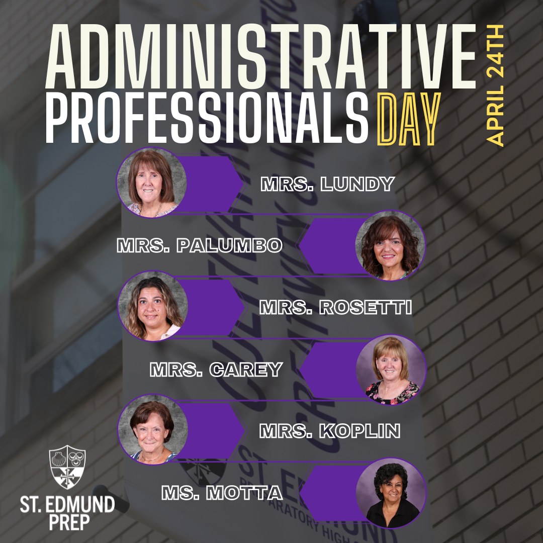 Happy Administrative... - St. Edmund Preparatory High School | Facebook