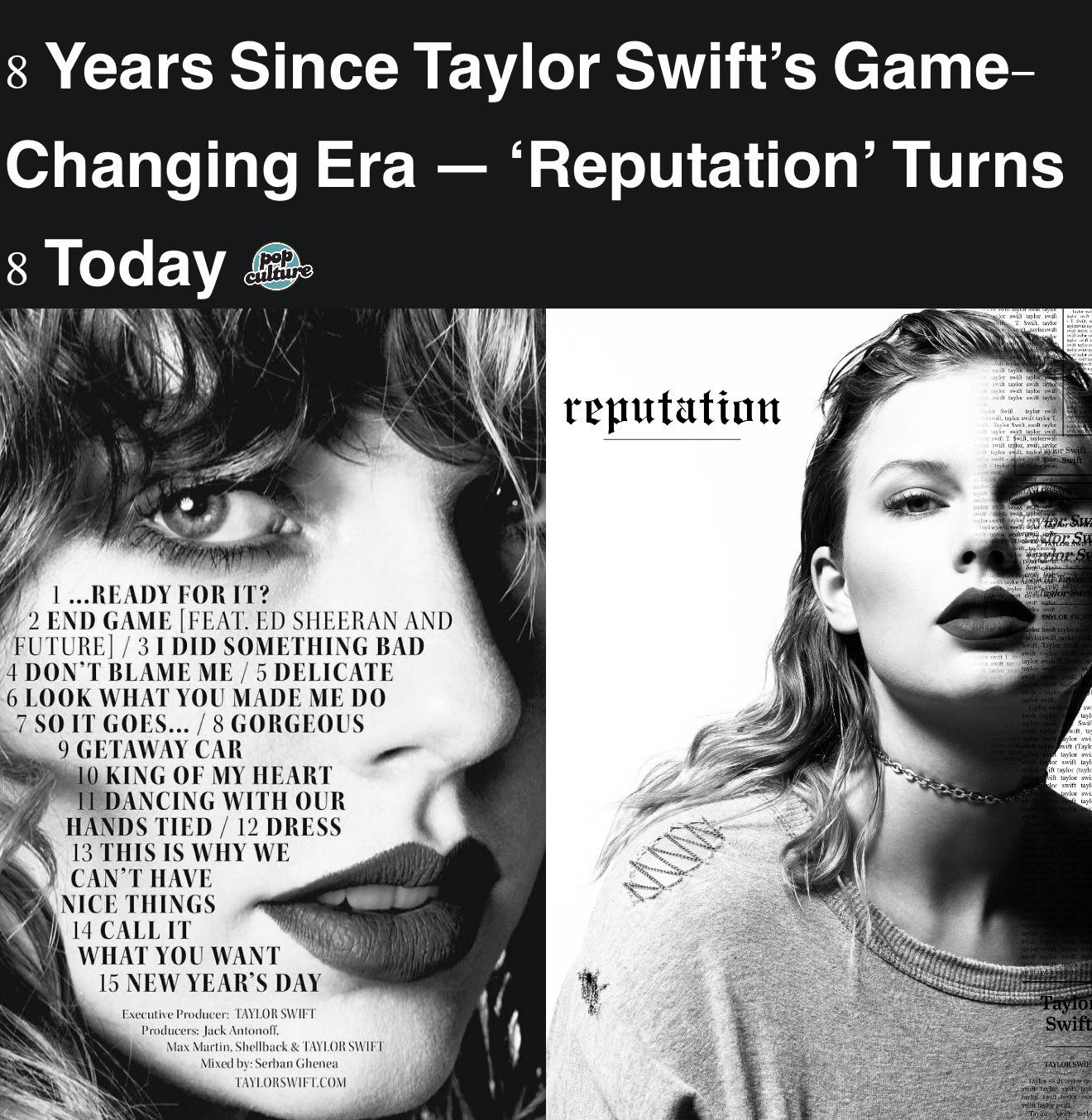 Taylor Swift released “Reputation” eight years ago today.