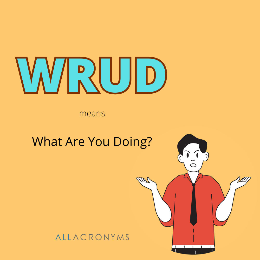 All - https://www.allacronyms.com/WRUD The abbreviation WRUD means ...