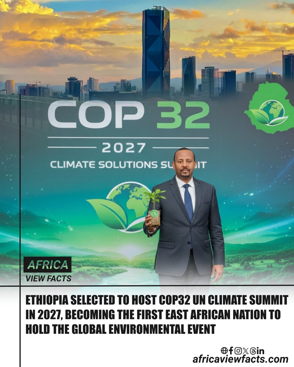 Africa - Ethiopia 🇪🇹 will host the COP32 UN climate summit in 2027. The ...