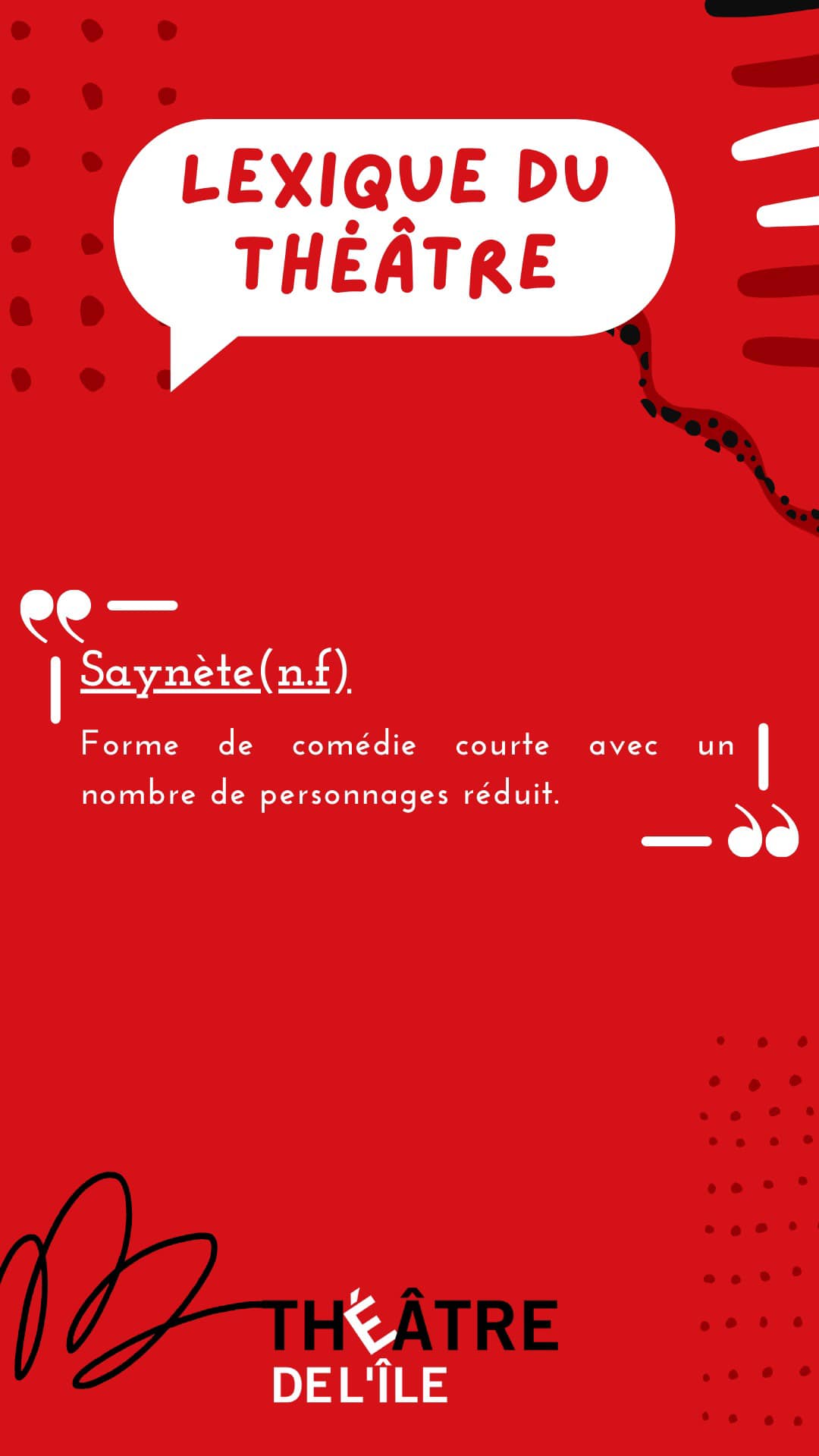 Le lexique du théâtre, jour 11 : la... - Théâtre de l'île
